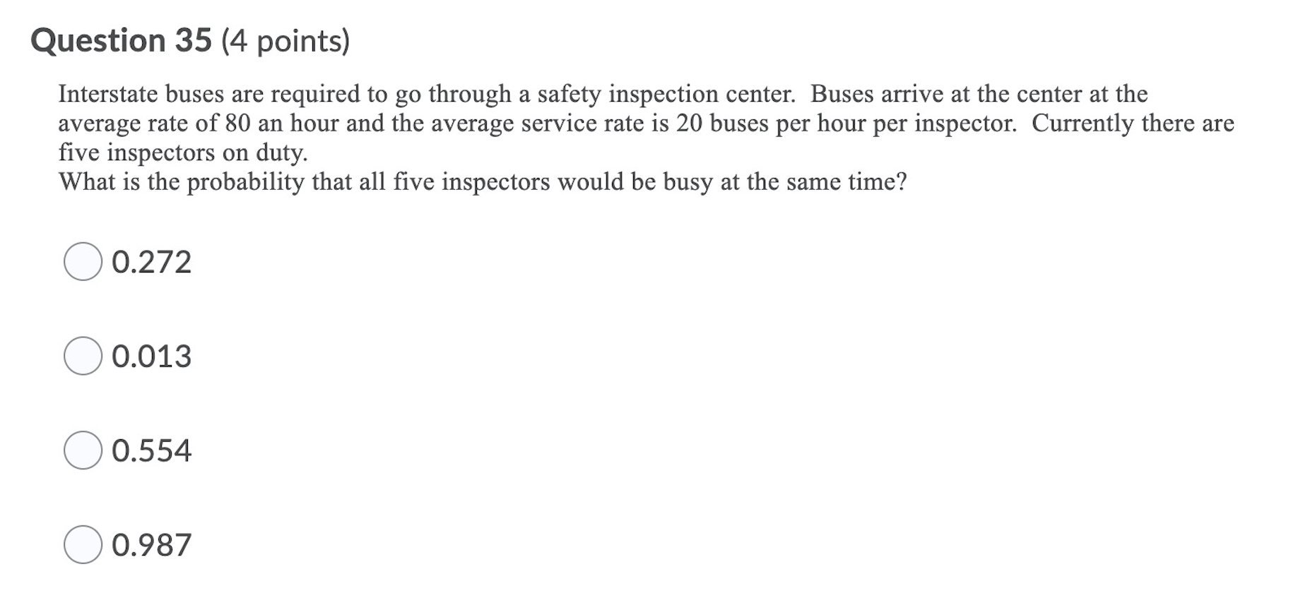 Question 35 (4 points) Interstate buses are