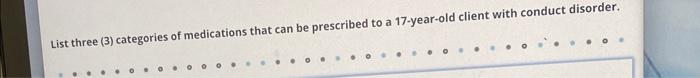List three (3) categories of medications that can