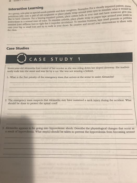 Interactive Learning As a group, role play as