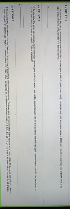 QUESTION 1 1. Productivity My candy bar code 100