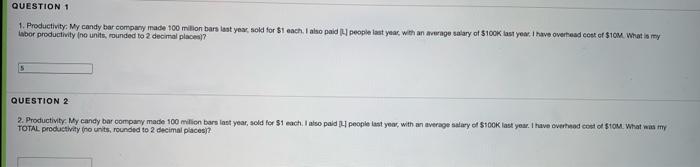 QUESTION 1 1. Productivity My candy bar code 100