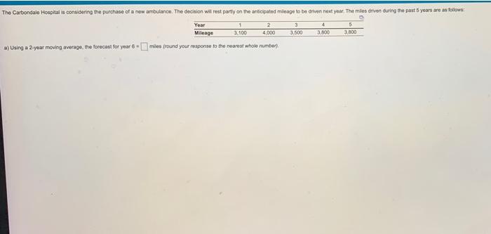 help 4 5 The Carbondale Hospital is considering