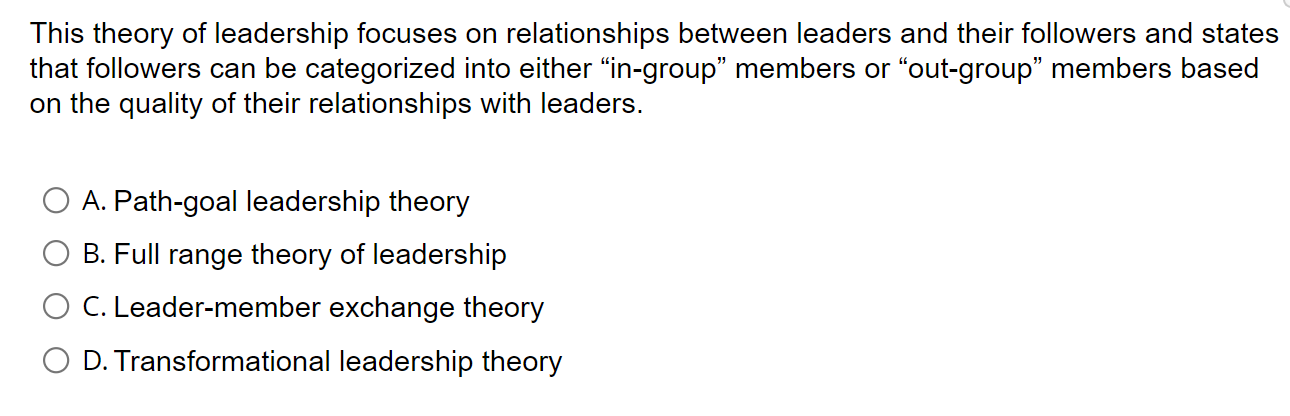 This theory of leadership focuses on