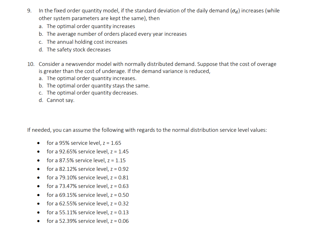 9. In the fixed order quantity model, if the