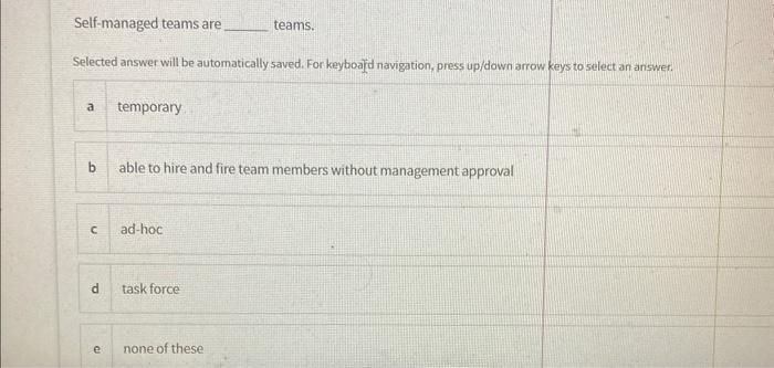 amswer all lls Self-managed teams are teams.