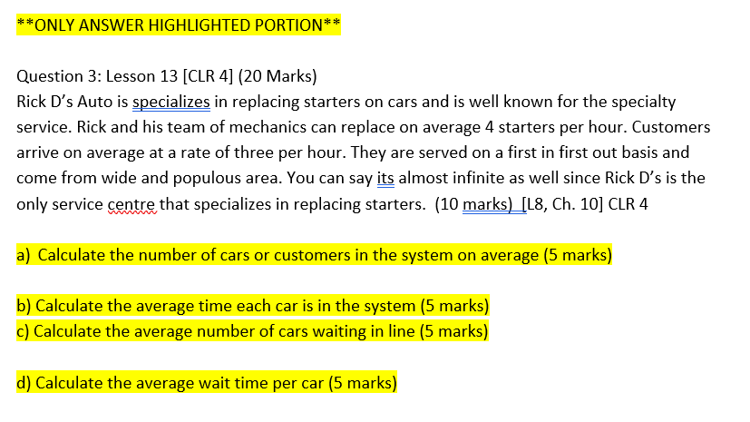 **ONLY ANSWER HIGHLIGHTED PORTION** Question 3: