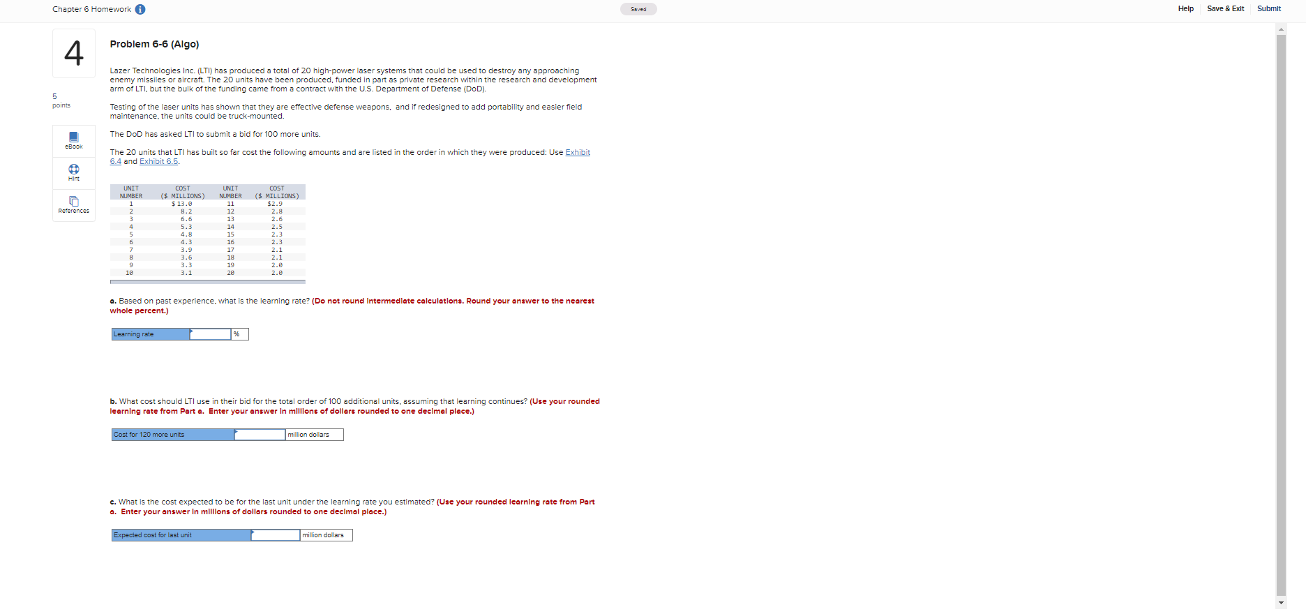 Chapter 6 Homework A Saved Help Save & Exit