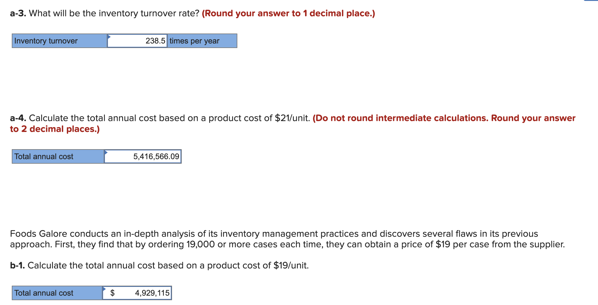 Please answer question c, Foods Galore is a major