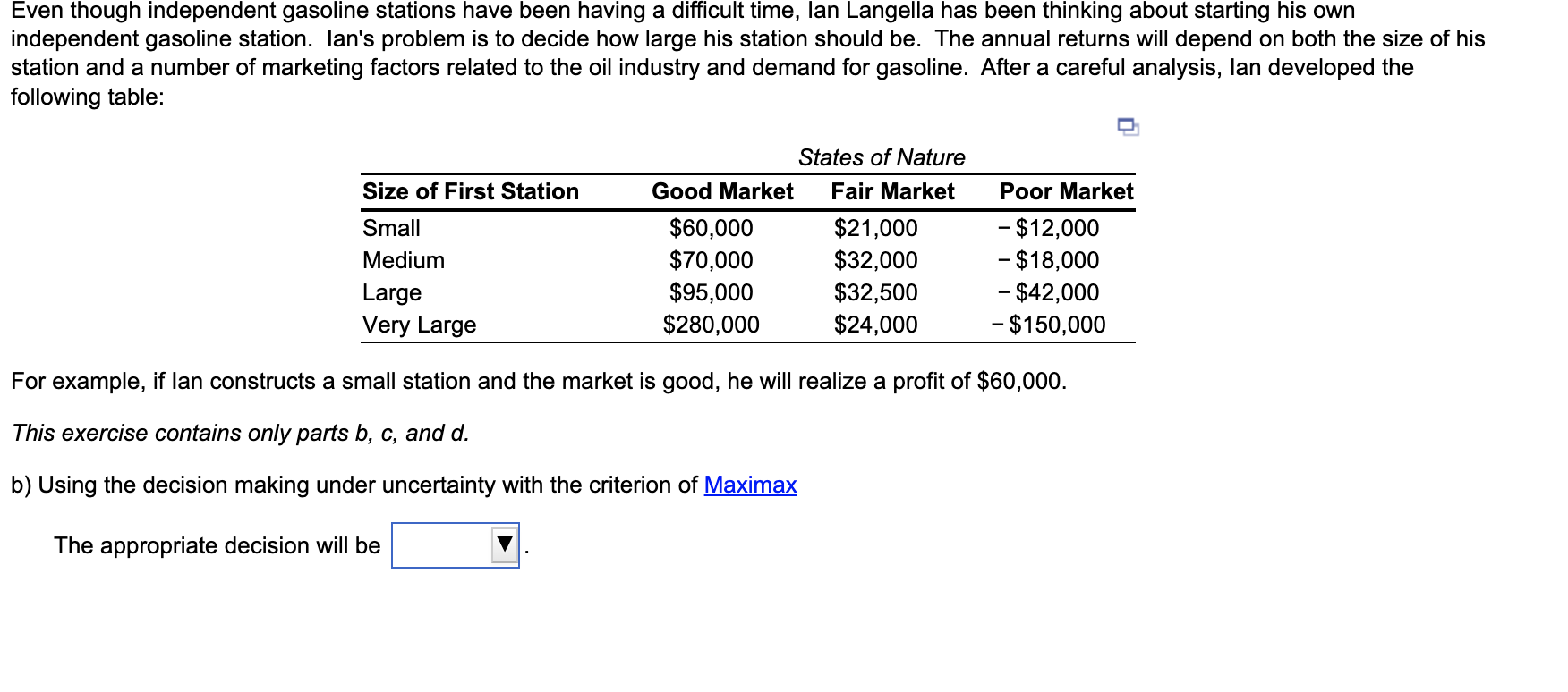 The value of the return under this decision is