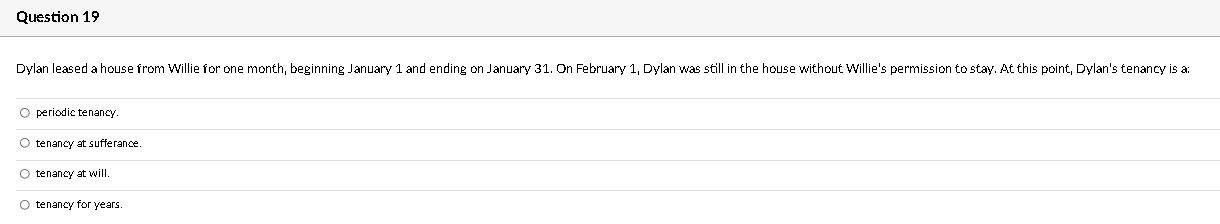 periodic tenancy. tenancy at sufferance. tenancy