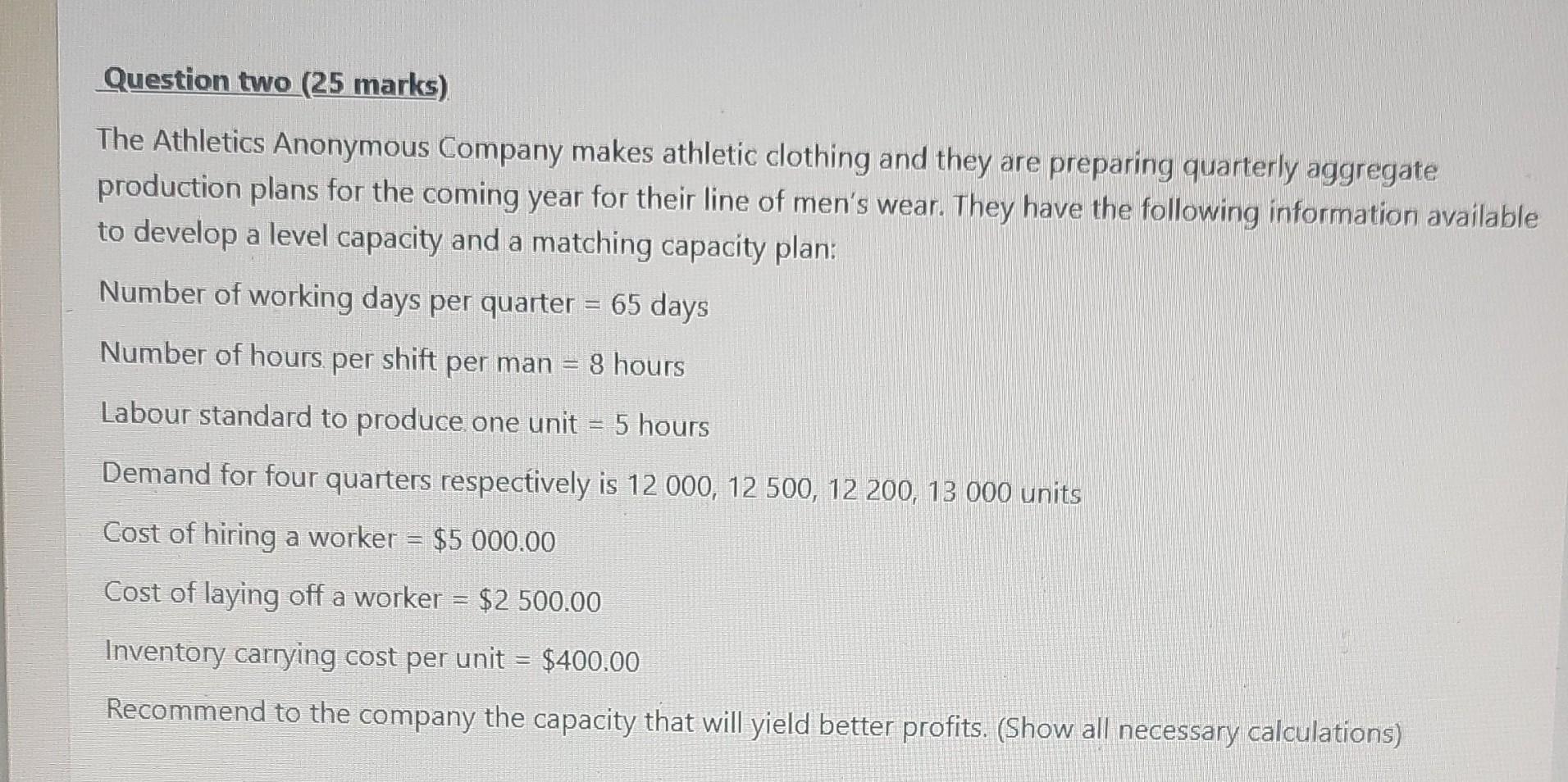 Question two ( 25 marks) The Athletics Anonymous