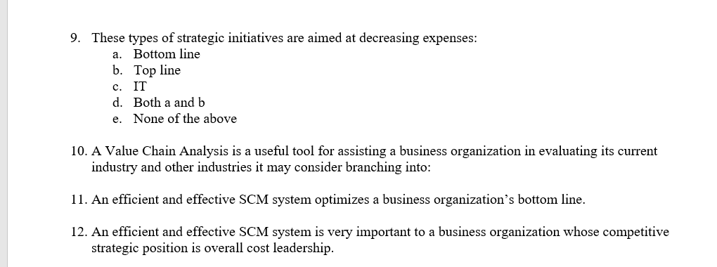 TRUE OR False a. 9. These types of strategic