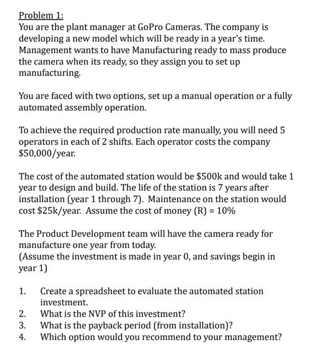 Answer the 2 3 4 Problem 1: You are the plant