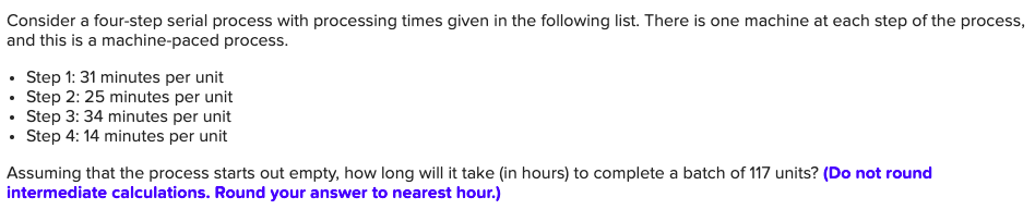 Consider a four-step serial process with
