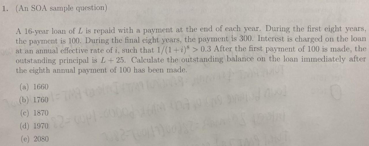 A 16-year loan of L is repaid with a payment at