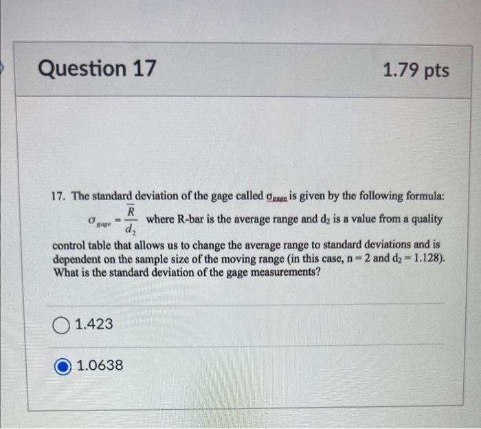 17. The standard deviation of the gage called