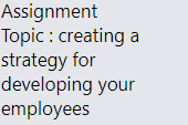Assignment Topic: creating a strategy for