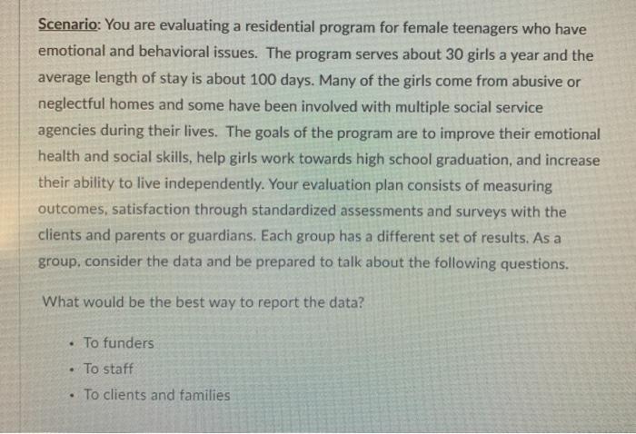 Scenario: You are evaluating a residential