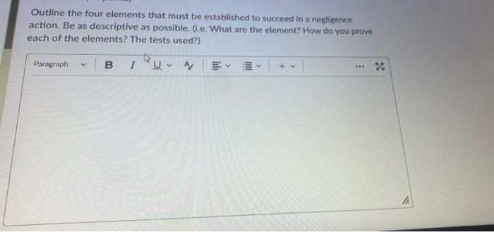 Outline the four elements that must be