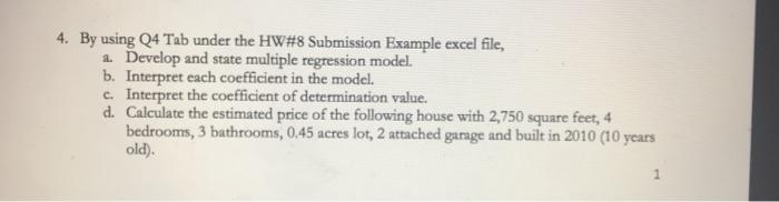 4. By using Q4 Tab under the HW#8 Submission