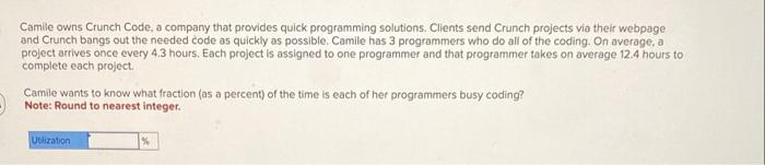 Camlle owns Crunch Code, a company that provides