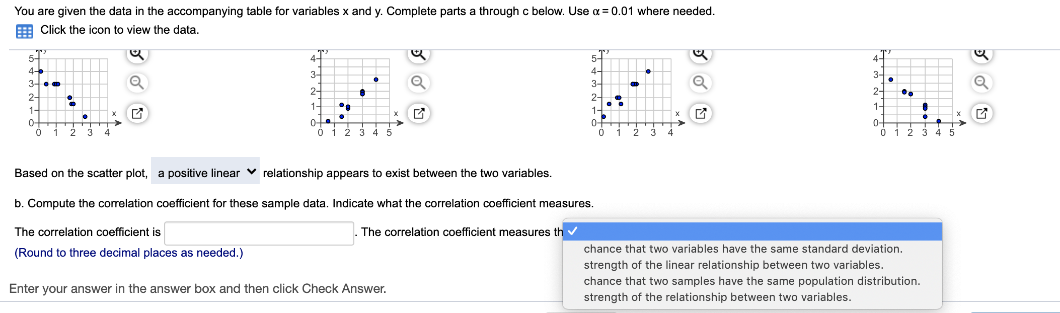 You are given the data in the accompanying table