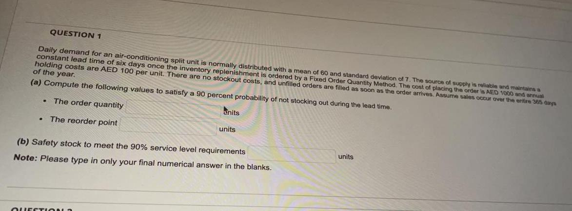 QUESTION 1 Daily demand for an air-conditioning