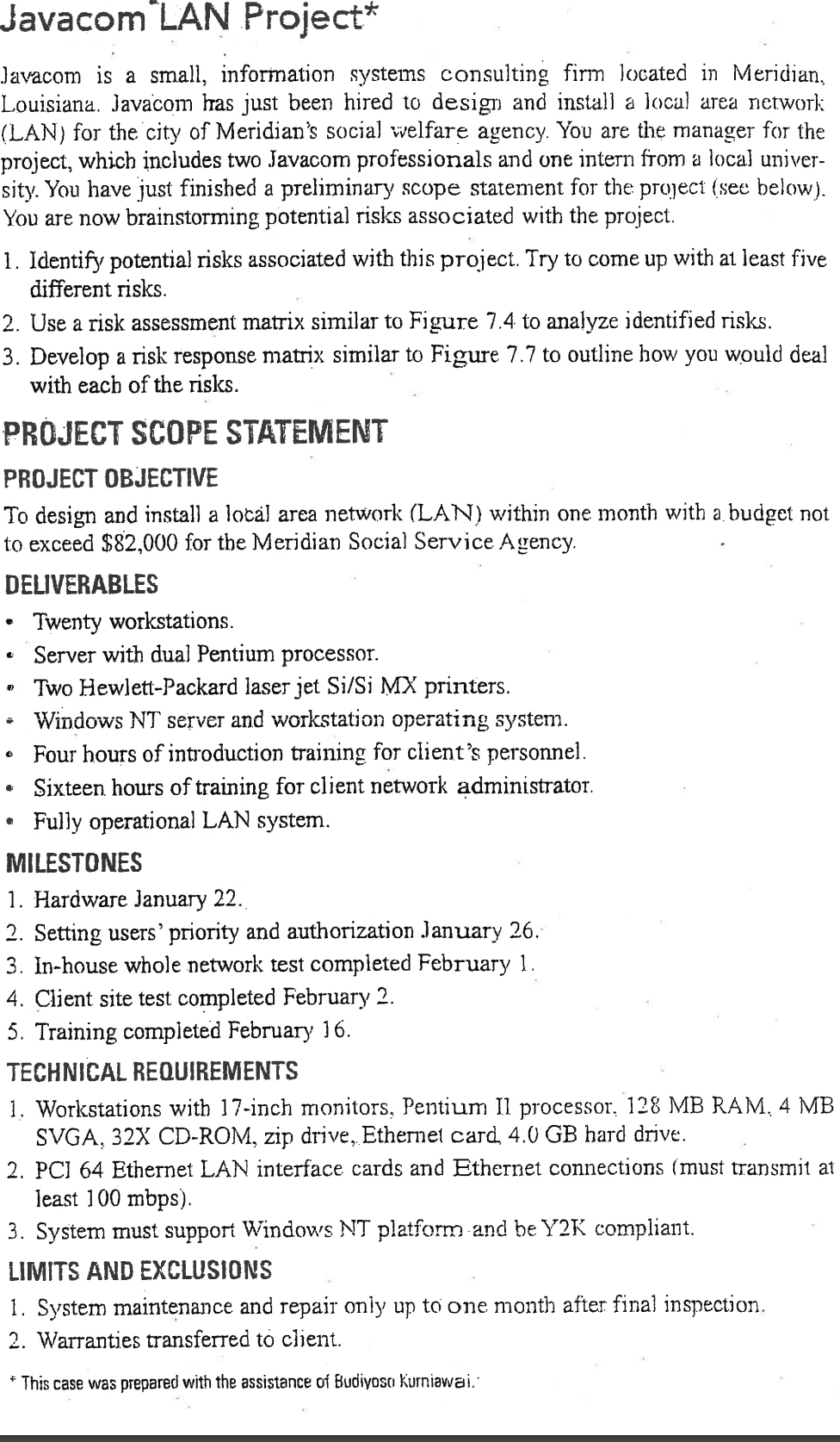 Come up with risk Matrix table, identifying 4 to