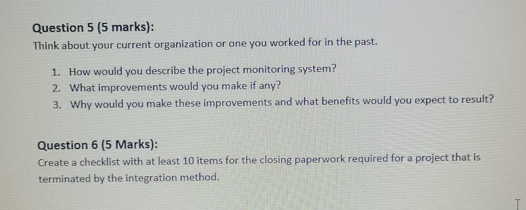 Question 5 (5 marks): Think about your current