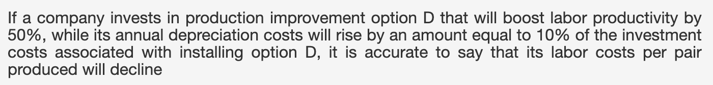 If a company invests in production improvement