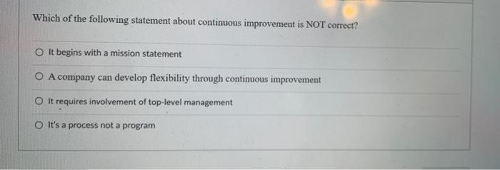 Which of the following statement about continuous