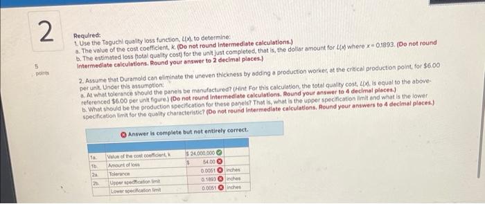 Required: 1. Use the Toguchl qualty loss