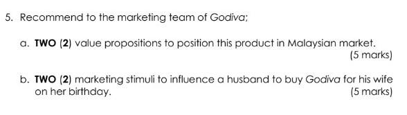 Principles of Marketing Questions GODIVA'S SOFT