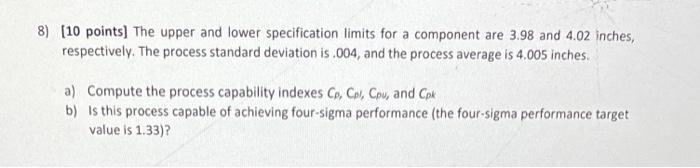 8) [10 points] The upper and lower specification