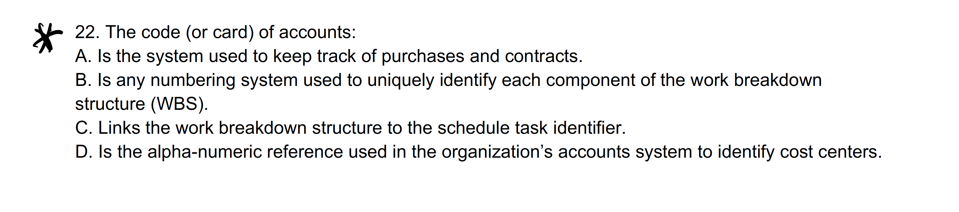 THIS IS PROJECT MANAGEMENT ff 22. The code (or