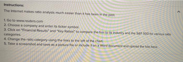 Instructions: The Internet makes ratio analysis