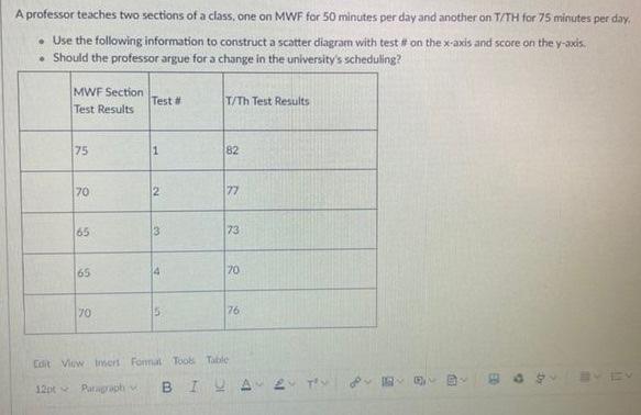 A professor teaches two sections of a class, one