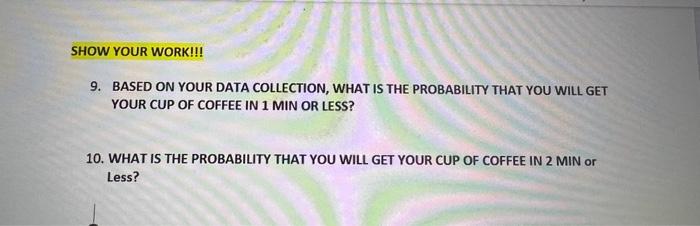 all steps please Suppose you like to get a cup of