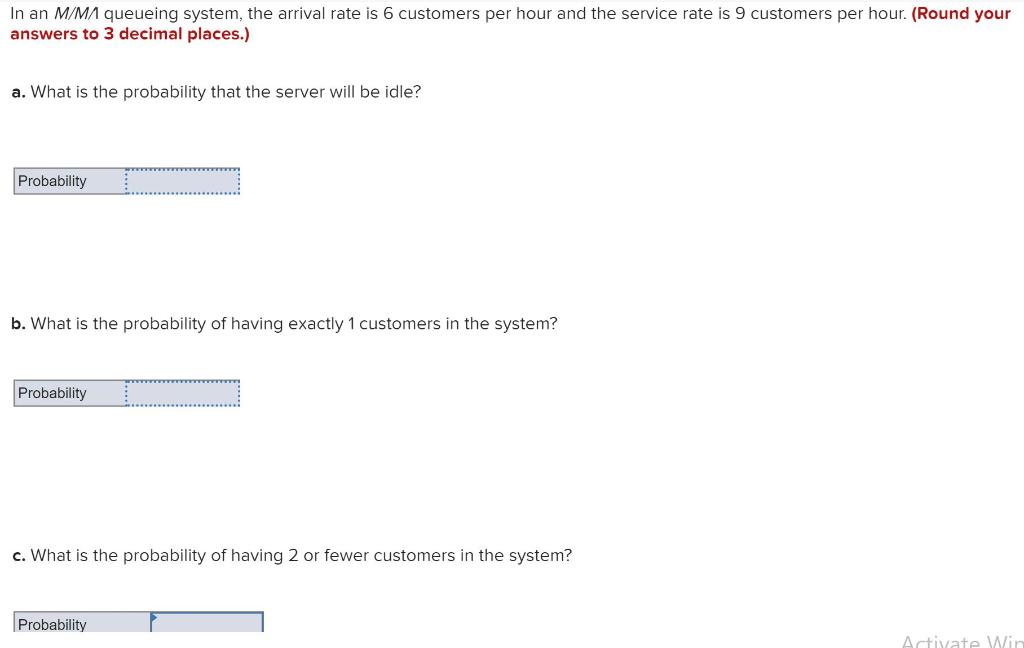 In an M/M queueing system, the arrival rate is 6