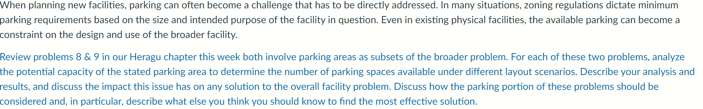 When planning new facilities, parking can often