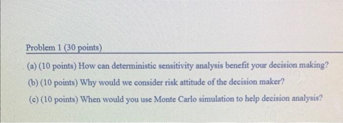 Problem 1 ( 30 points) (a) (10 points) How can