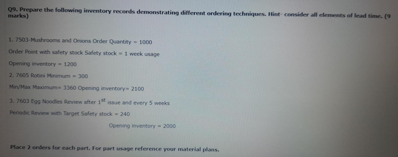 Q9. Prepare the following inventory records