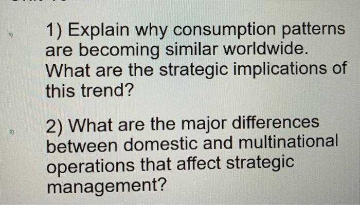 1) Explain why consumption patterns are becoming