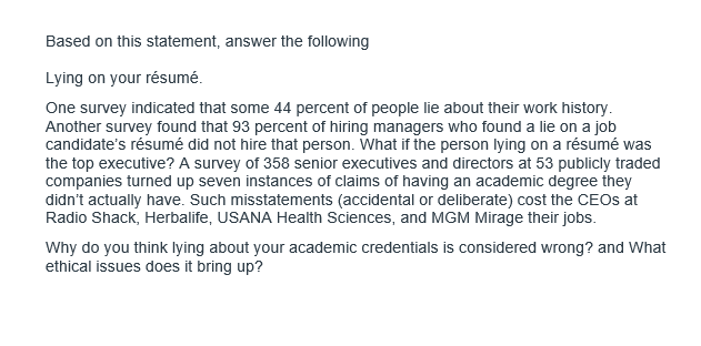 Based on this statement, answer the following