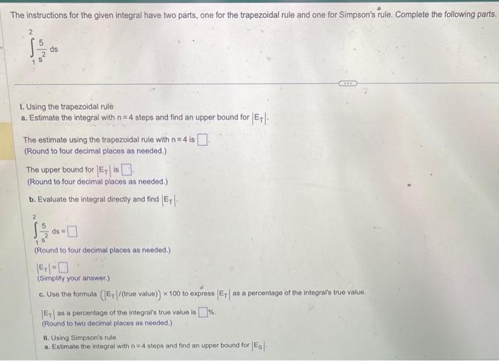 The instructions for the given integral have two