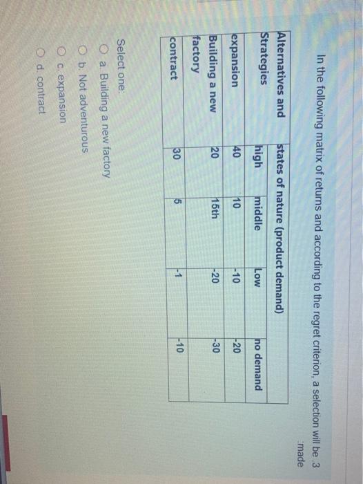 In the following matrix of returns and according