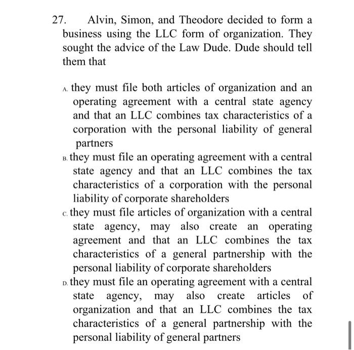 27 27. Alvin, Simon, and Theodore decided to form