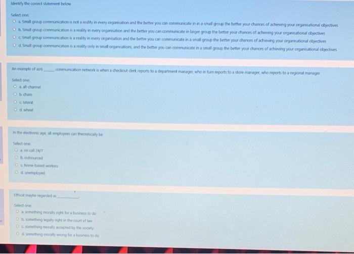 Identity the come statement low Select one Small