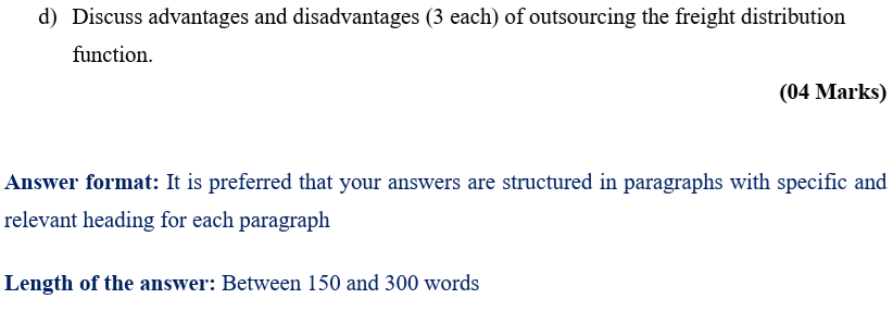 Words= 150 to 300 d) Discuss advantages and