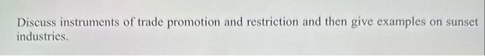 Discuss instruments of trade promotion and